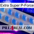 Extra Super P-Force 22